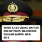 Pendaftar Bakomsus 4.434 orang hingga hari ke-3
